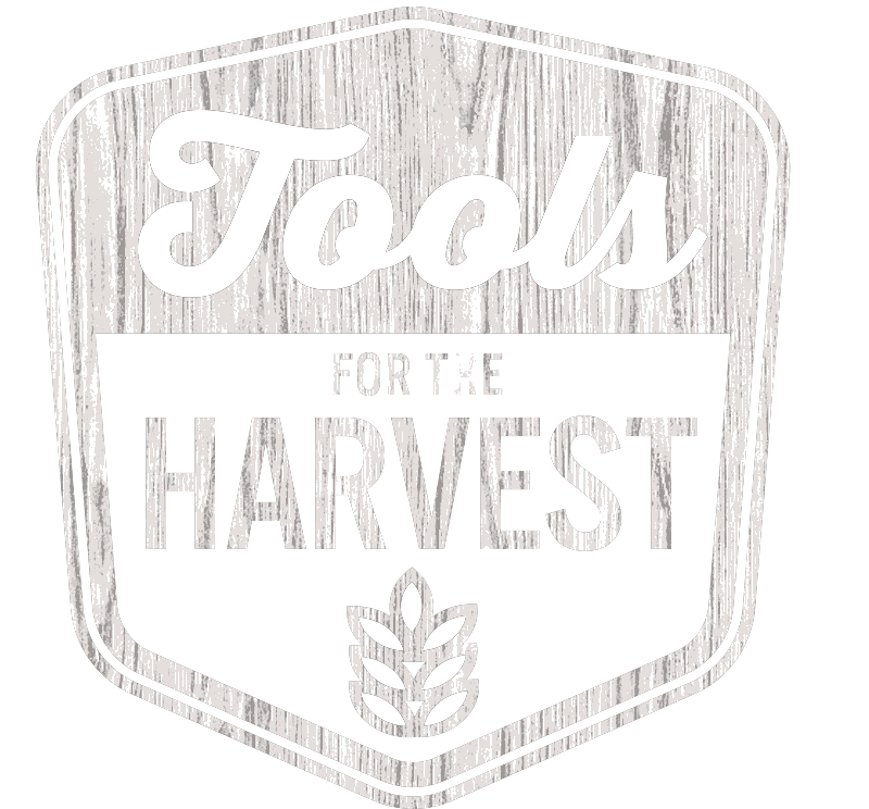 Tools for the Harvest