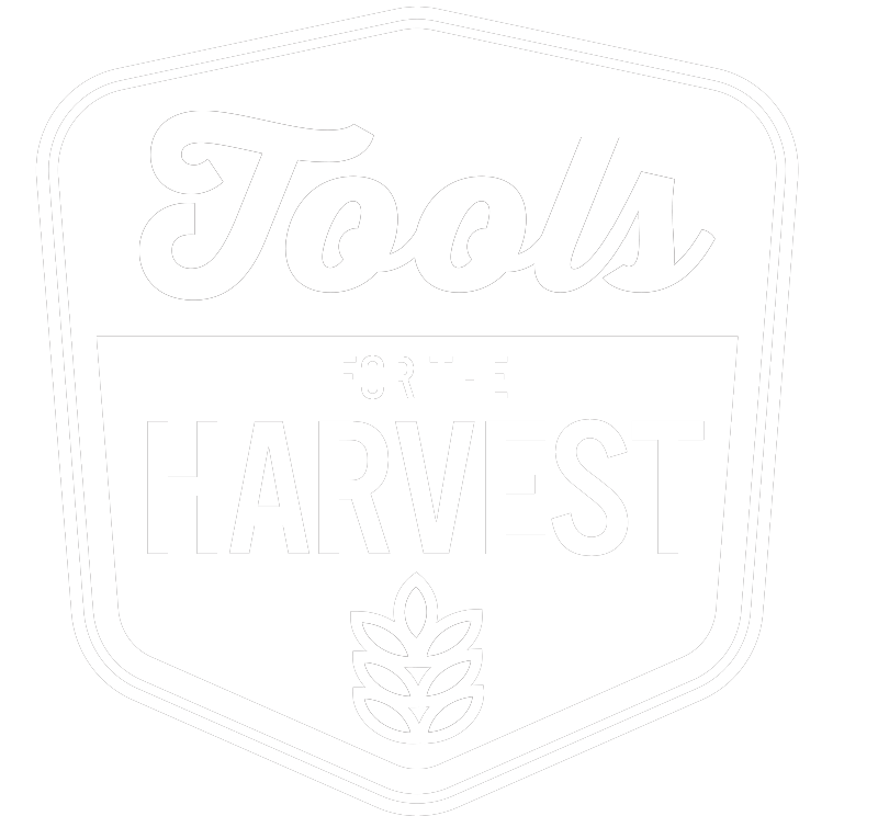 Tools for the Harvest