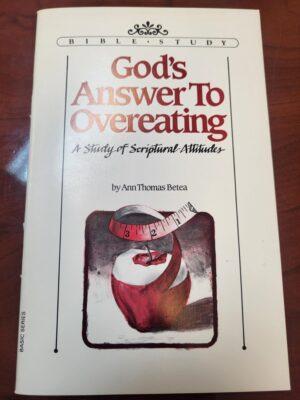God's Answer to Overeating