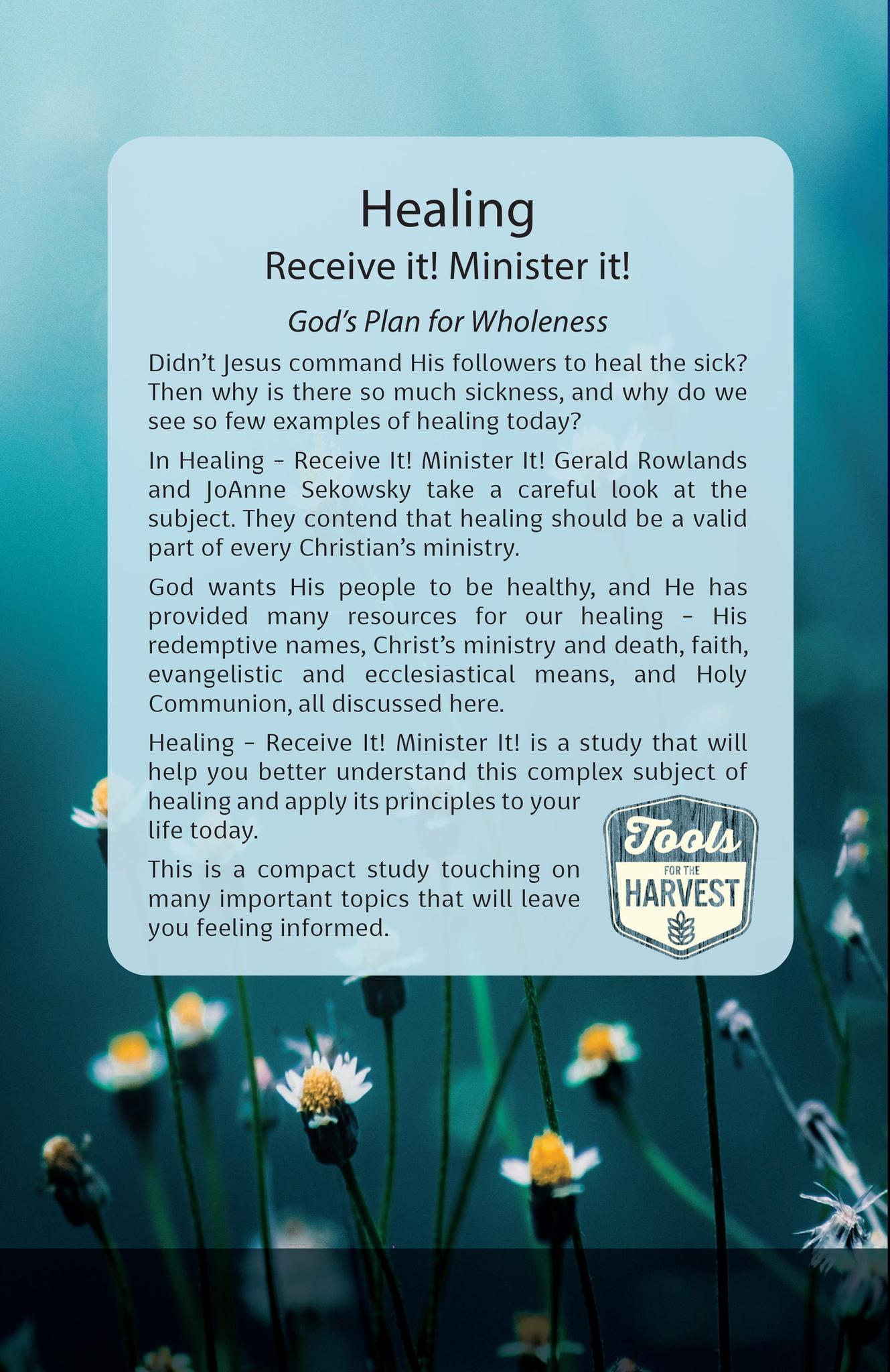Healing: Receive it! Minister it! - Image 2