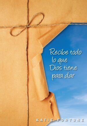 Recibe todo lo que Dios tiene para dar - paquetes de 10